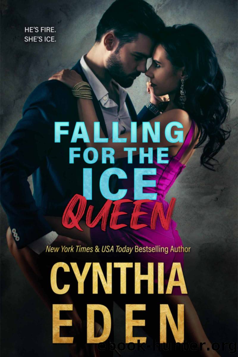 Falling For the Ice Queen by Cynthia Eden