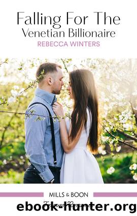 Falling For the Venetian Billionaire by Rebecca Winters
