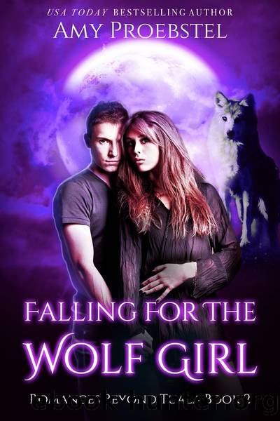 Falling For the Wolf Girl by Amy Proebstel
