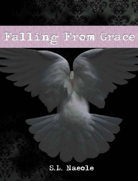 Falling From Grace by SL Naeole