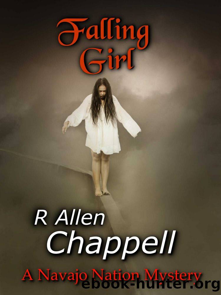 Falling Girl: A Navajo Nation Mystery by R. Allen Chappell