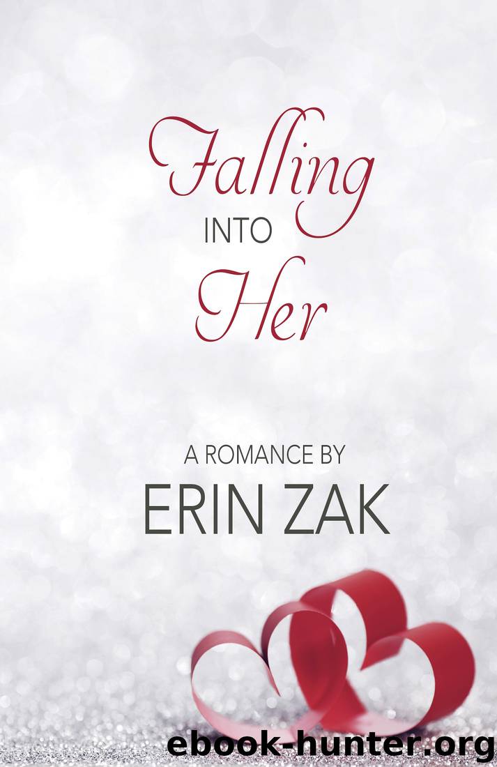 Falling Into Her by Erin Zak