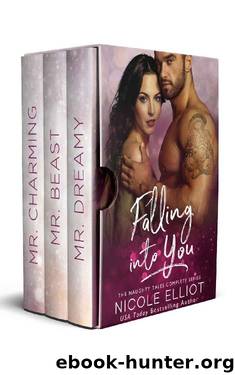 Falling Into You: The Complete Naughty Tales Series by Nicole Elliot