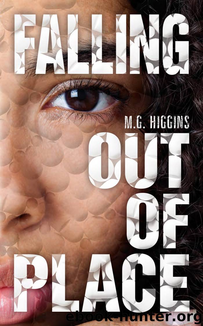 Falling Out of Place by M.G. Higgins