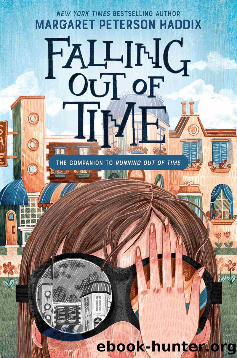 Falling Out of Time by Margaret Peterson Haddix