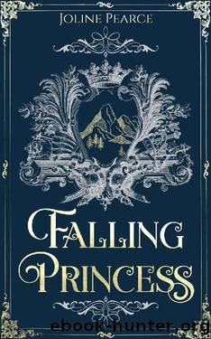 Falling Princess (Fallen Realm Book 1) by Joline Pearce