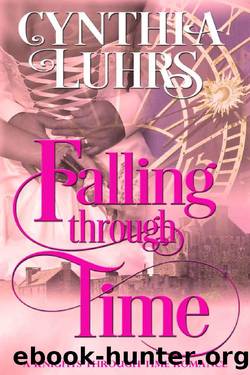 Falling Through Time: A Lighthearted Time Travel Romance (Knights Through Time Romance Book 13) by Cynthia Luhrs
