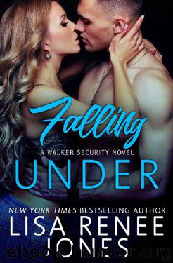 Falling Under: a standalone Walker Security novel by Lisa Renee Jones