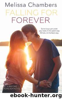 Falling for Forever (Before Forever) by Melissa Chambers