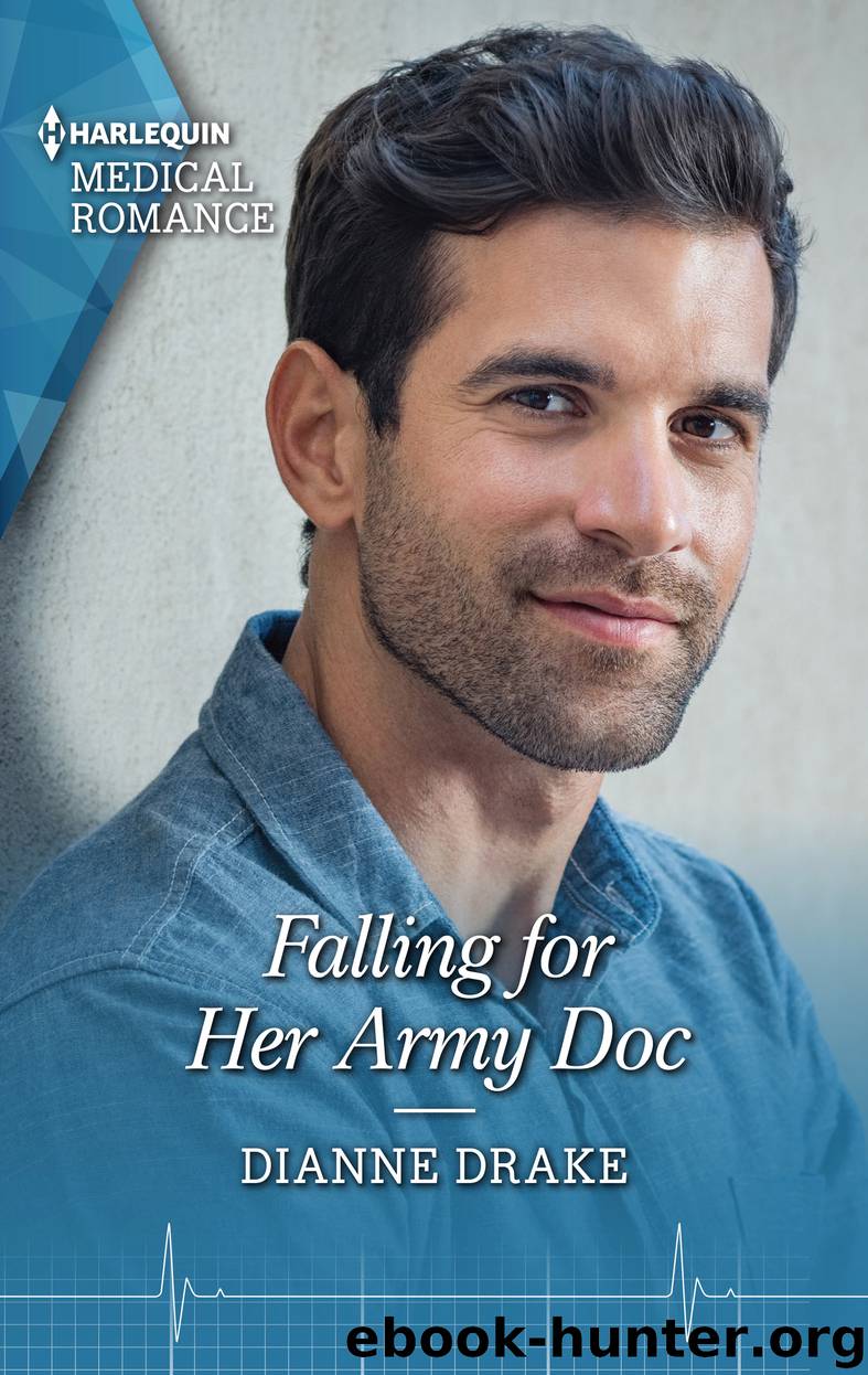 Falling for Her Army Doc by Dianne Drake