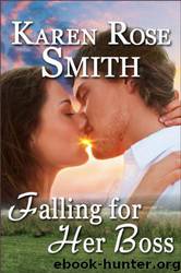Falling for Her Boss by Karen Rose Smith