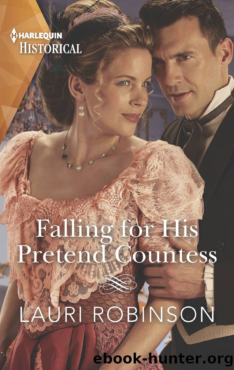 Falling for His Pretend Countess by Lauri Robinson
