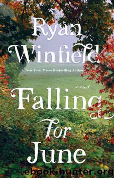 Falling for June: A Novel by Ryan Winfield