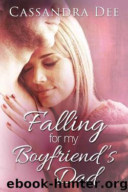 Falling for My Boyfriend's Dad by Cassandra Dee