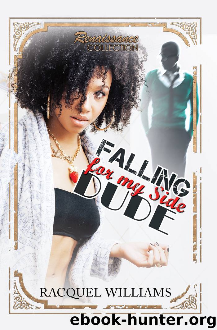 Falling for My Side Dude by Racquel Williams