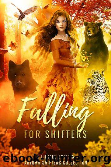 Falling for Shifters: A Limited Edition Autumn Shifters Collection by unknow