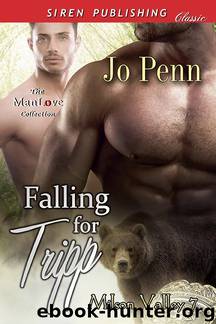Falling for Tripp [Milson Valley 7] (Siren Publishing Classic ManLove) by Jo Penn