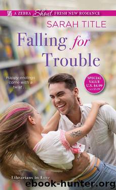Falling for Trouble by Sarah Title