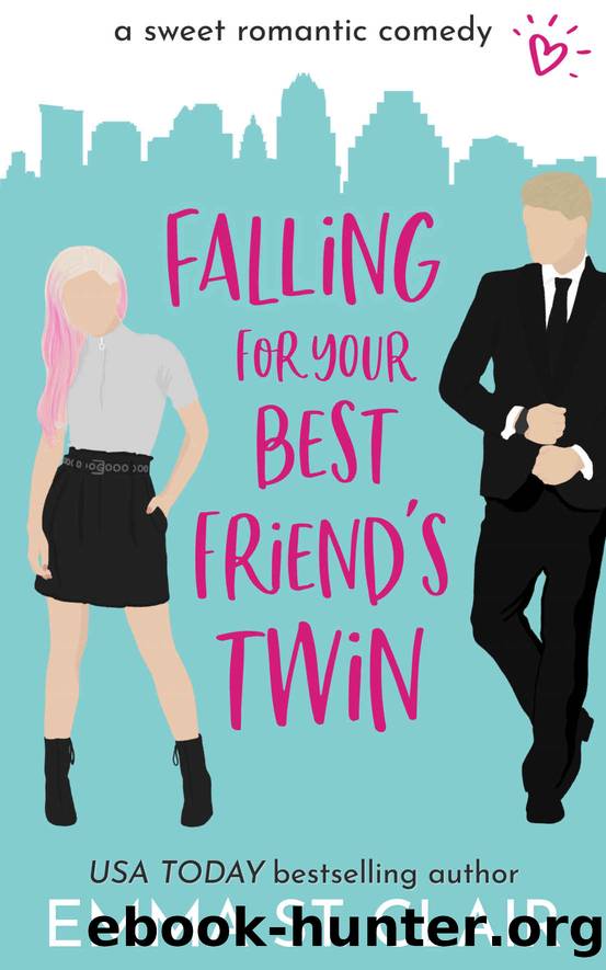 Falling for Your Best Friend's Twin: a Sweet Romantic Comedy (Love ClichÃ©s Romantic Comedy Series Book 1) by Emma St. Clair