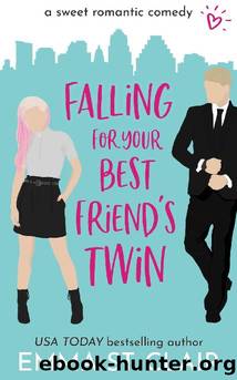 Falling for Your Best Friend's Twin: a Sweet Romantic Comedy (Love ClichÃ©s Sweet RomCom Series Book 1) by Emma St. Clair