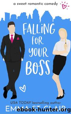 Falling for Your Boss: a Sweet Romantic Comedy (Love ClichÃ©s Sweet RomCom Book 2) by Emma St. Clair
