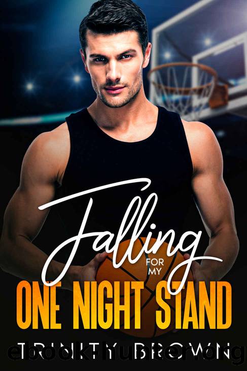 Falling for my One Night Stand by Brown Trinity