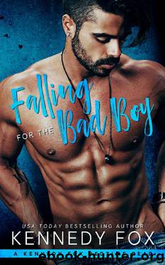 Falling for the Bad Boy by Kennedy Fox