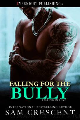 Falling for the Bully by Sam Crescent