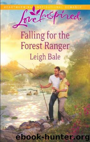 Falling for the Forest Ranger by Leigh Bale