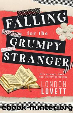 Falling for the Grumpy Stranger: A Sweet Small Town Romance (Whisper Cove Sweet Romance Book 3) by London Lovett