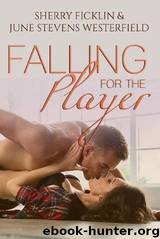 Falling for the Player by Sherry Ficklin