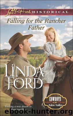 Falling for the Rancher Father by Linda Ford