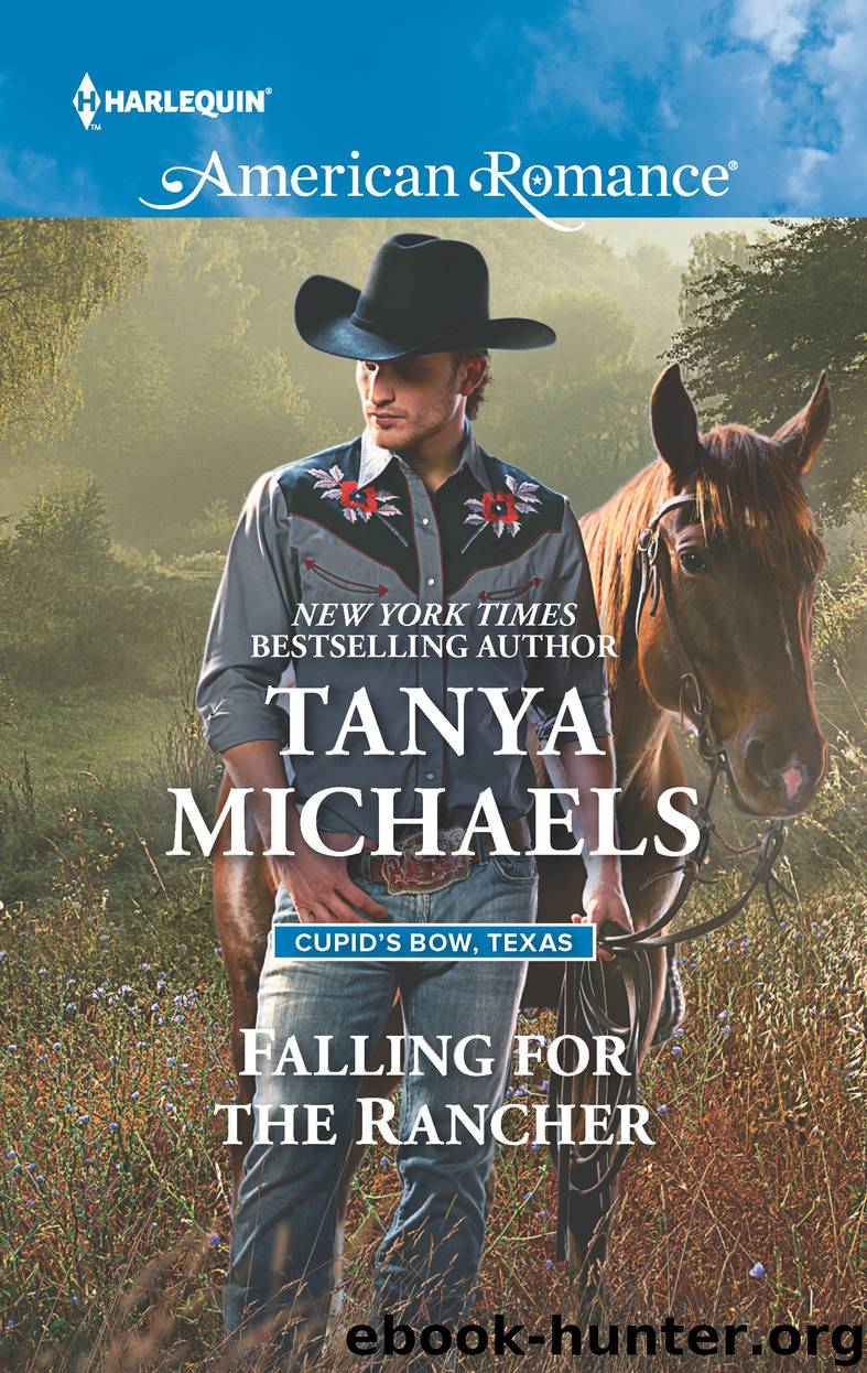 Falling for the Rancher by Tanya Michaels