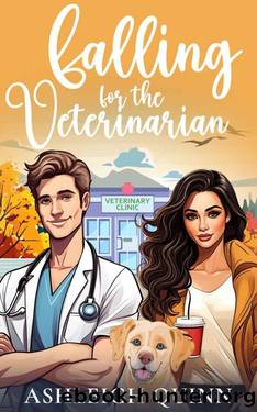 Falling for the Veterinarian: A sweet, enemies to lovers romance (Moonridge Book 1) by Ashleigh Quinn