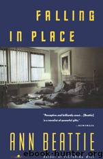 Falling in Place by Ann Beattie