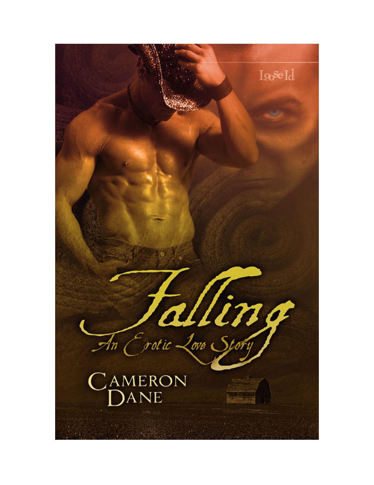Falling: An Erotic Love Story by Cameron Dane