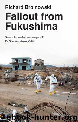 Fallout from Fukushima by Richard Broinowski