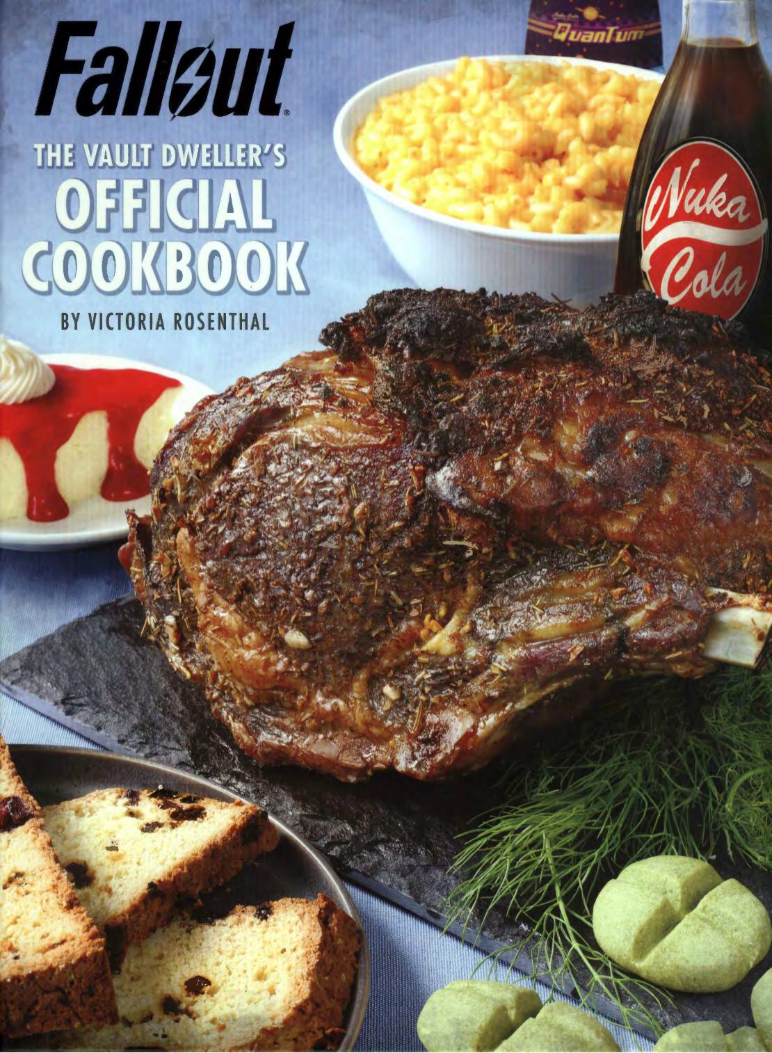 Fallout: The Vault Dweller's Official Cookbook by Victoria Rosenthal