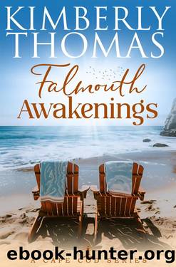 Falmouth Awakenings (A Cape Cod Series Book 4) by Kimberly Thomas