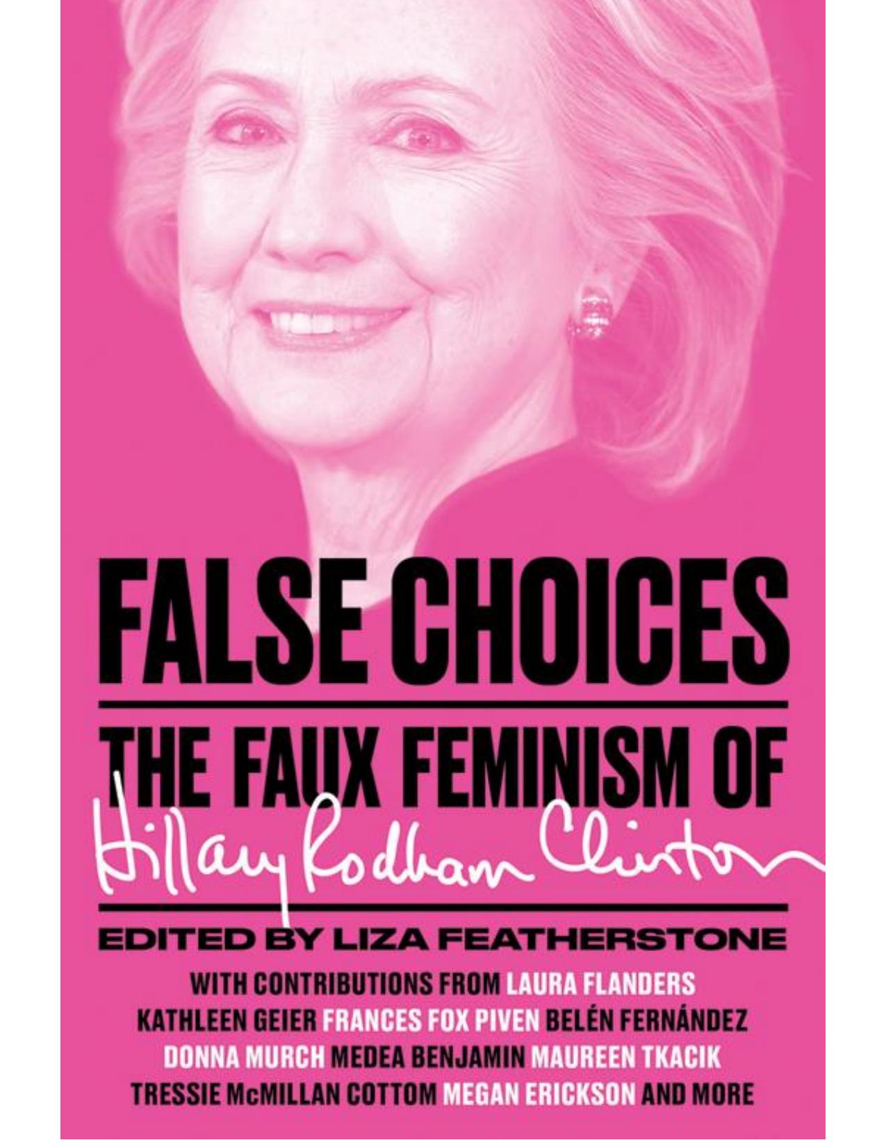 False Choices by Liza Featherstone