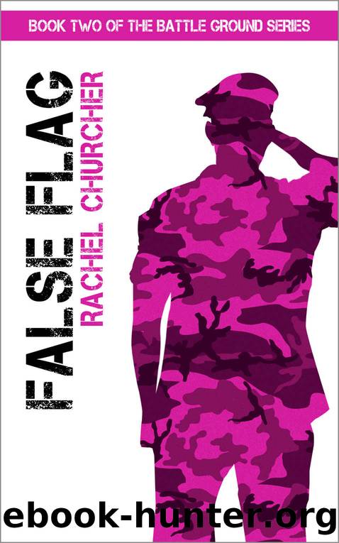 False Flag (Battle Ground YA UK Dystopia Series Book 2) by Rachel Churcher