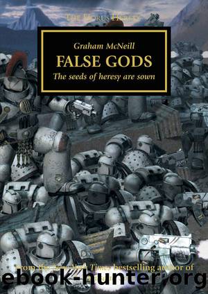 False Gods (The Horus Heresy Book 2) by Graham McNeill
