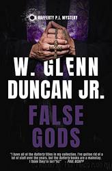 False Gods_A Rafferty P.I. Mystery by W. Glenn Duncan