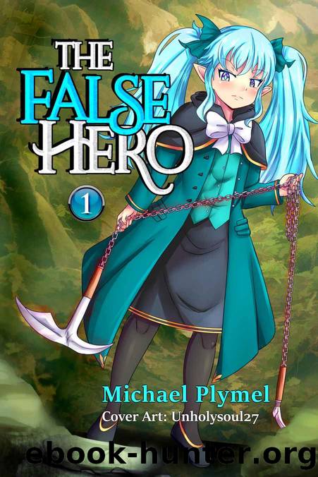 False Hero 1 by Michael Plymel