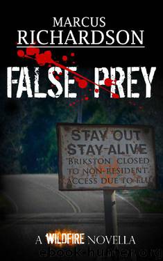 False Prey: A Wildfire Novella (Wildfire Saga) by Marcus Richardson