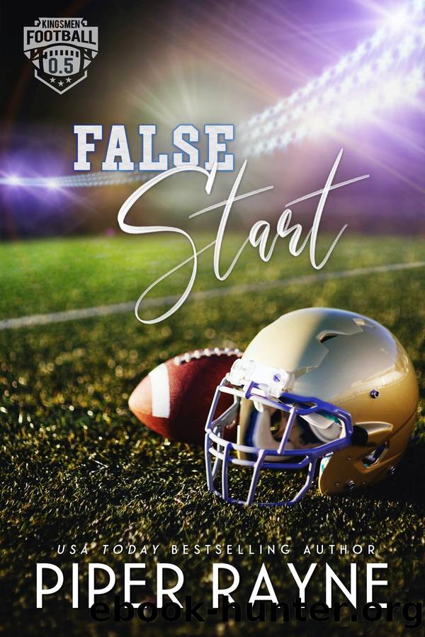 False Start: Kingsmen Football Stars, Book 0.5 by Piper Rayne