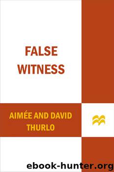 False Witness by Aimée & David Thurlo