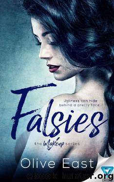 Falsies (The Makeup Series Book 1) by Olive East