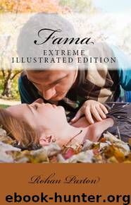 Fama: Extreme Illustrated Edition by Rohan Paxton