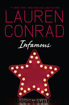 Fame Game 03: Infamous by Lauren Conrad